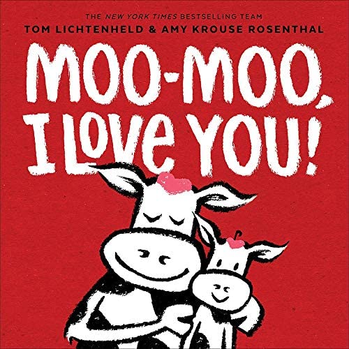 Moo-Moo I Love You
